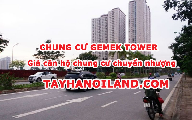 Giá chung cư Gemek Tower