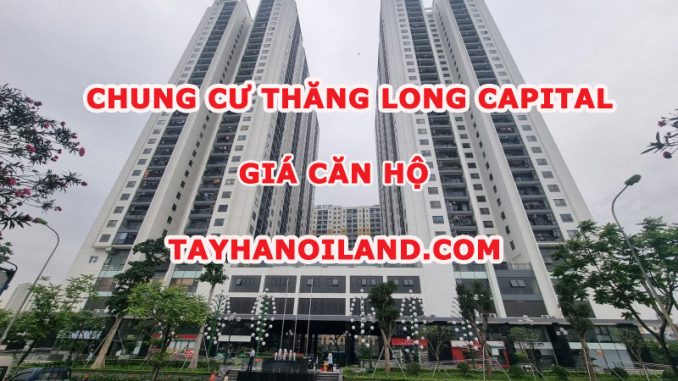 Giá chung cư Thăng Long Capital